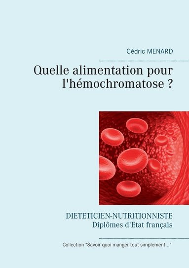 bokomslag Quelle alimentation pour l'hmochromatose ?