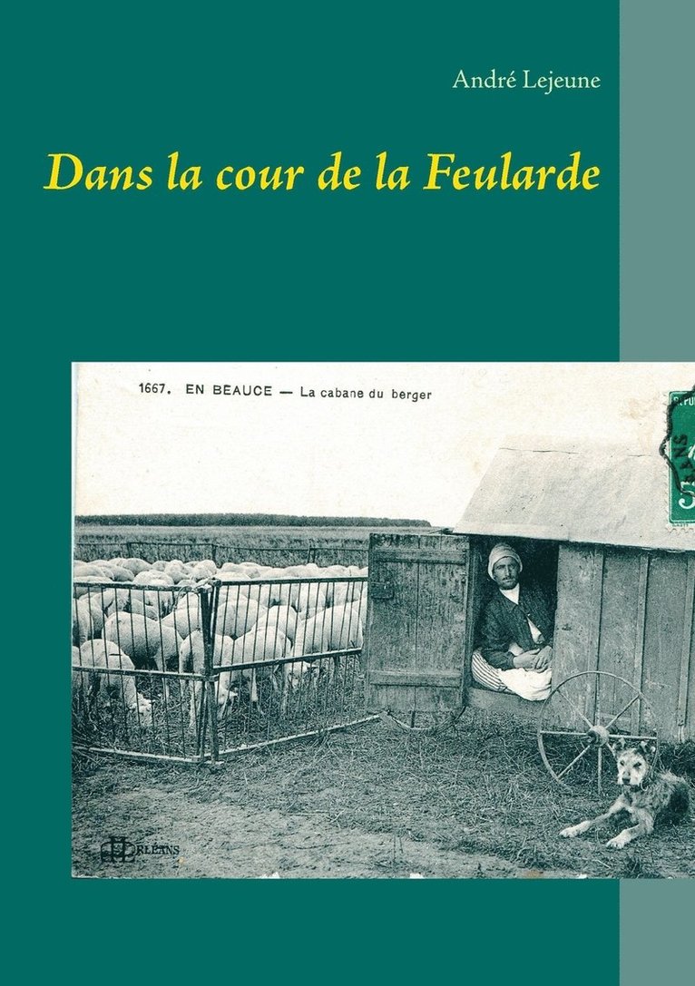 Dans la cour de la Feularde 1