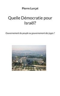 bokomslag Quelle Democratie pour Israel?