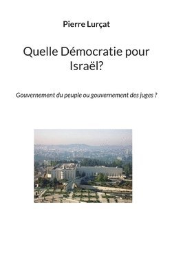 Quelle Democratie pour Israel? 1