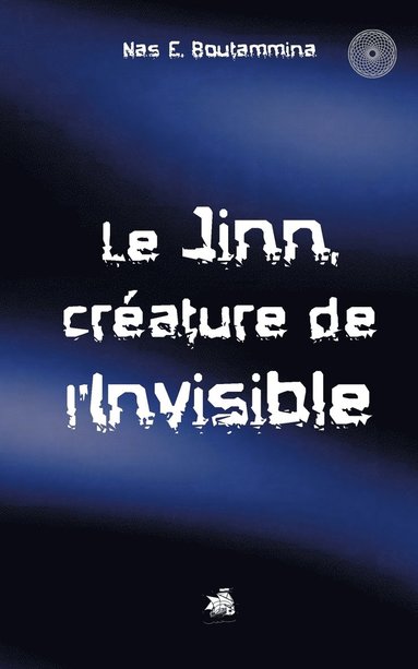 bokomslag Le Jinn, crature de l'invisible