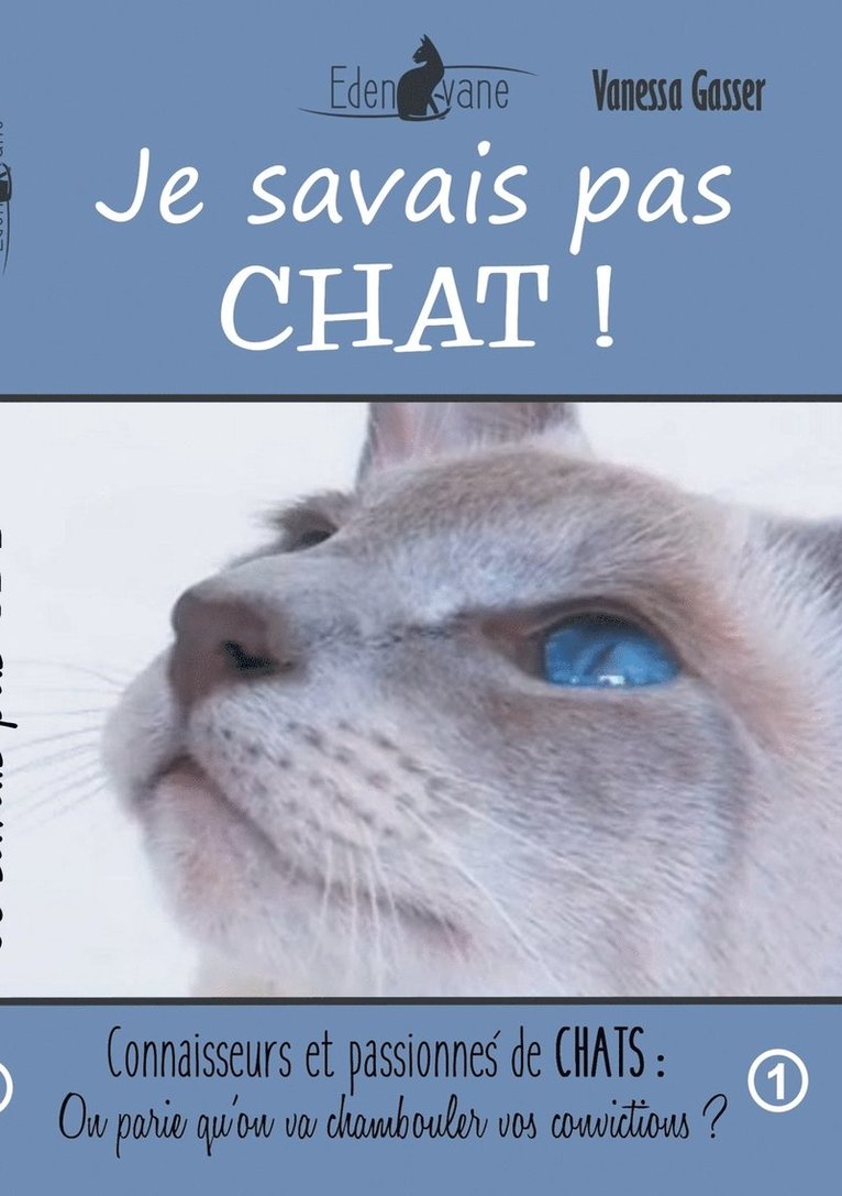 Vanessa Gasser, Edenvane Le Spéchatliste, Edenvane Le SpéCHATliste - Je savais pas chat, Häftad