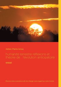 bokomslag humanit terrestre rflexions et thorie de l'volution anticipatoire