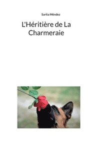bokomslag L'Heritiere de La Charmeraie