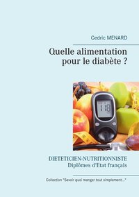 bokomslag Quelle alimentation pour le diabète ?