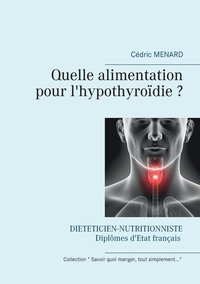 bokomslag Quelle alimentation pour l'hypothyrodie ?