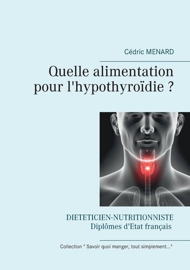 bokomslag Quelle alimentation pour l'hypothyroïdie ?
