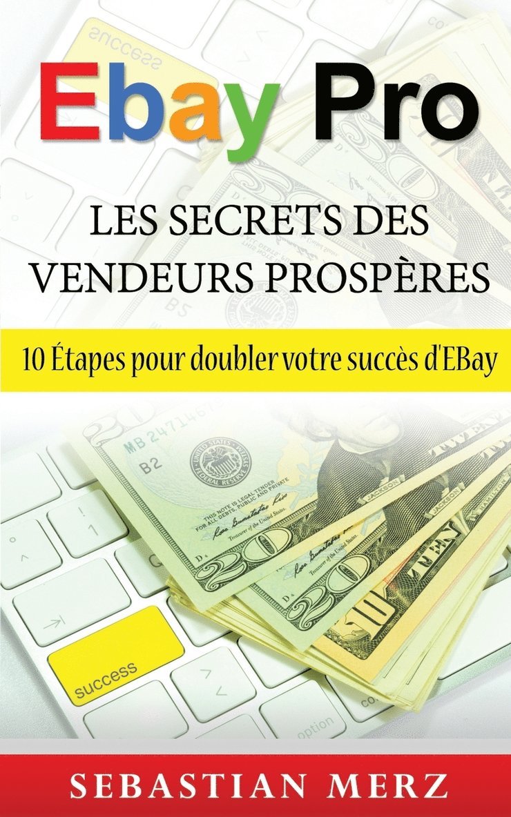 EBay Pro - Les Secrets Des Vendeurs Prospres 1