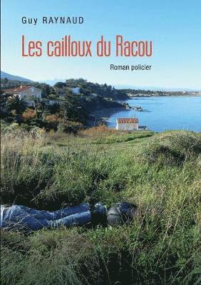 Les cailloux du Racou 1