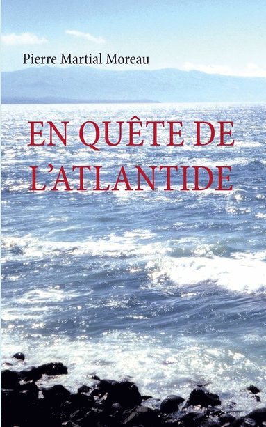 bokomslag En qute de l'Atlantide