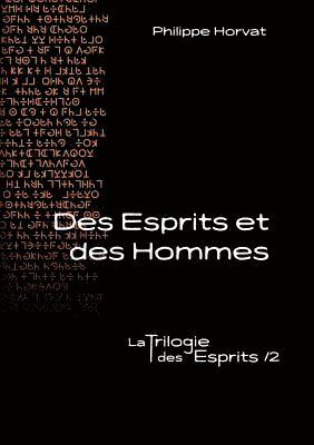 Des Esprits et des Hommes
