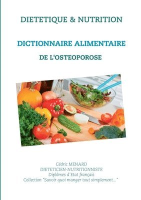 bokomslag Dictionnaire alimentaire de l'ostoporose