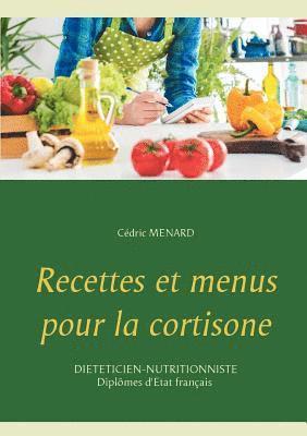 bokomslag Recettes et menus pour la cortisone