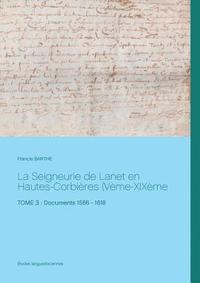 bokomslag La Seigneurie de Lanet en Hautes-Corbires (Vme-XIXme sicles)