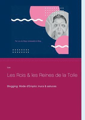 Les Rois et les Reines de la Toile 1