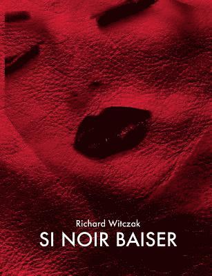 Si Noir Baiser 1