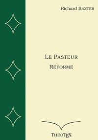 bokomslag Le Pasteur Reforme