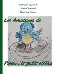 bokomslag Les aventures de Piou le petit oiseau