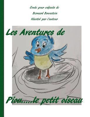 bokomslag Les aventures de Piou le petit oiseau