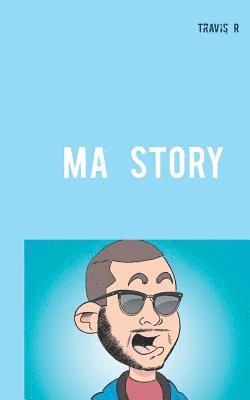 Ma Story 1