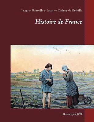 Jacques Bainville, Jacques Onfroy de Bréville - Histoire de France, Häftad