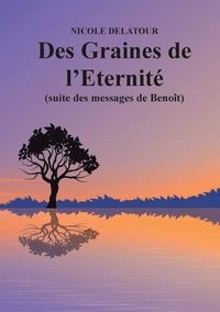 bokomslag Des Graines de l'Eternit