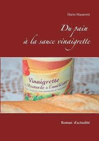 bokomslag Du pain  la sauce vinaigrette