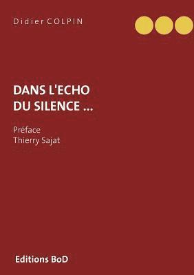 Dans l'cho du silence ... 1