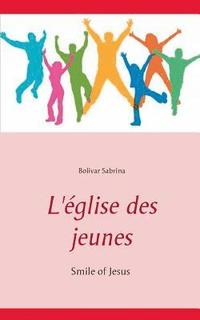 bokomslag L'église des jeunes