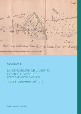 bokomslag LA SEIGNEURIE DE LANET EN HAUTES-CORBIRES (Vme-XIXme sicles)