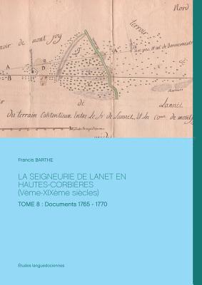 bokomslag SEIGNEURIE DE LANET EN HAUTES-CORBIÈRES (Vème-XIXème siècles)