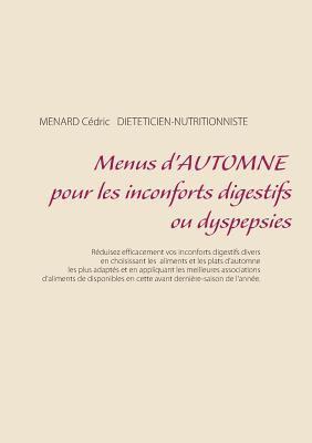 Menus d'automne pour les inconforts digestifs ou dyspepsies 1