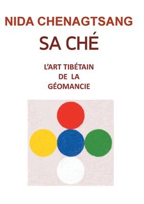Nida Chenagtsang, Sorig Khang France - Sa Ché, Häftad