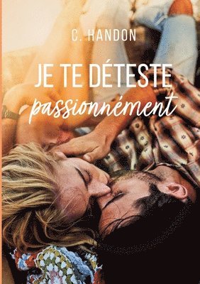 bokomslag Je te deteste passionnement