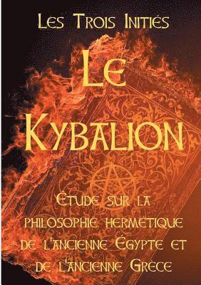 Les Trois Initiés - Kybalion, Häftad