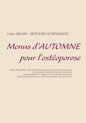 Cedric Menard - Menus d'automne pour l'ostéoporose, Häftad