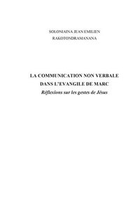 bokomslag La communication non verbale dans l'Evangile de Marc