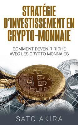 Stratgie d'Investissement en Crypto-monnaie 1