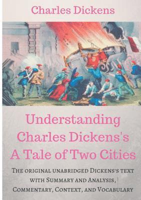 bokomslag Understanding Charles Dickens's A Tale of Two Cities