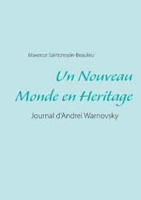 bokomslag Un Nouveau Monde en Heritage