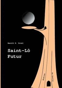 bokomslag Saint-L Futur