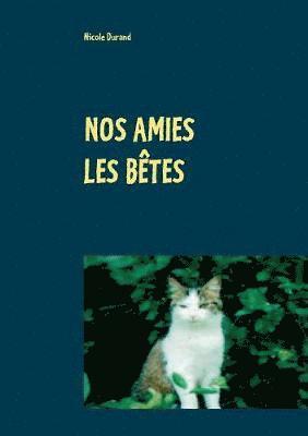 Nos amies les bêtes