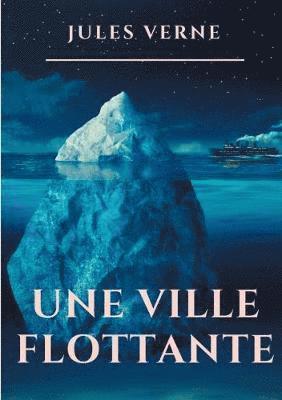 Jules Verne - ville flottante, Häftad