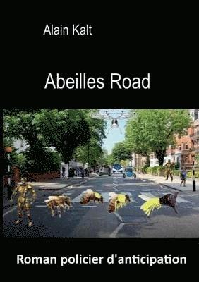 Abeilles road 1