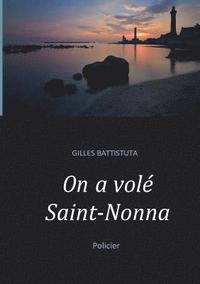 bokomslag On a vol Saint-Nonna
