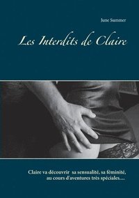 bokomslag Les Interdits de Claire