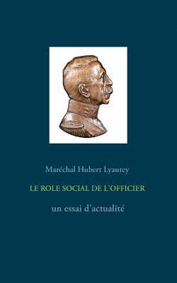 bokomslag ROLE SOCIAL DE L'OFFICIER - un essai d'actualité