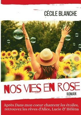 Nos vies en Rose 1