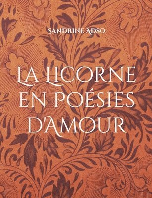 bokomslag Licorne en Poésies d'Amour