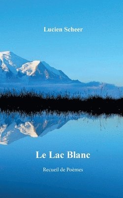 Le lac blanc 1